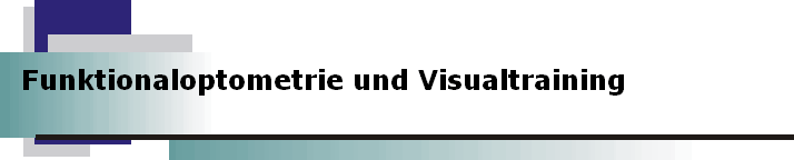 Funktionaloptometrie und Visualtraining