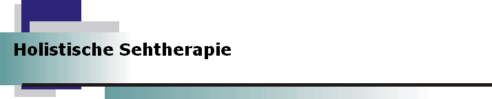 Holistische Sehtherapie