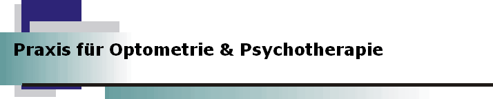 Praxis f�r Optometrie & Psychotherapie